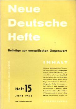 Neue Deutsche Hefte. Beiträge zur europäischen Gegenwart mit den "Kritischen Blätern"; Heft 15, Juni 1955.