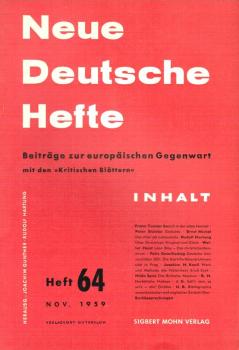 Neue Deutsche Hefte. Beiträge zur europäischen Gegenwart mit den "Kritischen Blätern"; Heft 64, Nov. 1959.