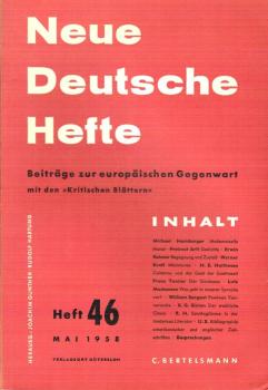 Neue Deutsche Hefte. Beiträge zur europäischen Gegenwart mit den "Kritischen Blättern"; Heft 46, Mai 1958.