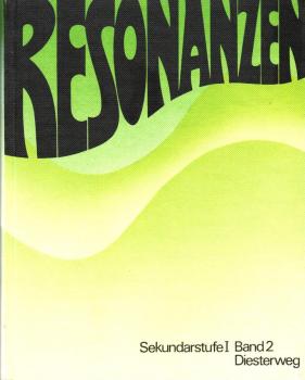 Neuhäuser, Meinolf: Resonanzen; Teil: Sekundarstufe 1.