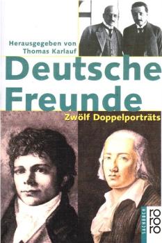 Deutsche Freunde : zwölf Doppelporträts.