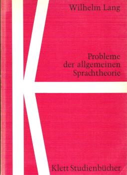 Probleme der allgemeinen Sprachtheorie : Eine Einf.