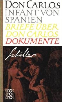 Don Carlos; Briefe über Don Carlos : Dokumente.