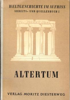 Weltgeschichte im Aufriss; Teil: Arbeits- und Quellenbuch.