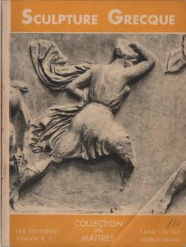 La Sculpture Grecque.