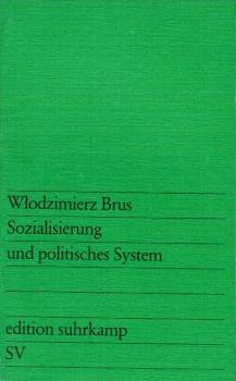 Sozialisierung und politisches System.