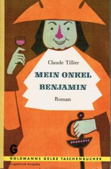 Mein Onkel Benjamin : Roman.
