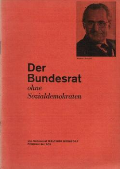 Der Bundesrat ohne Sozialdemokraten.