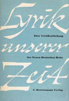 Lyrik unserer Zeit : Eine Veröffentlichung d. Neuen deutschen Hefte.