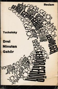 Drei Minuten Gehör : Prosa, Gedichte, Briefe.