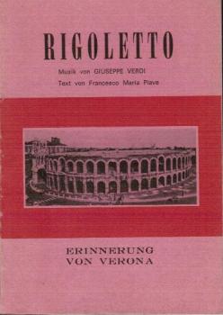 Rigoletto. Oper in drei Aufzügen.