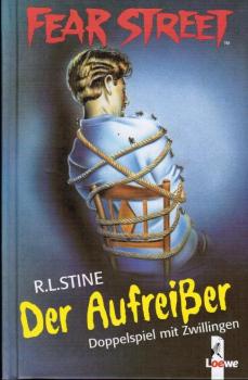 Fear Street; Teil: Der Aufreisser : Doppelspiel mit Zwillingen.
