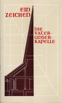 Ein Zeichen: Die Vaterunser-Kapelle im Ibental