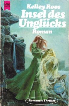 Insel des Unglücks : Roman.