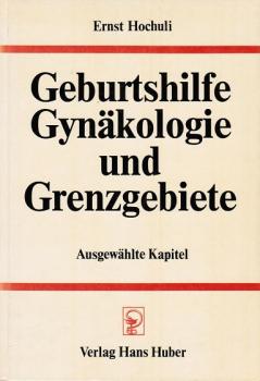 Geburtshilfe, Gynäkologie und Grenzgebiete : ausgew. Kap.
