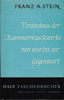 Verzeichnis der Kammermusikwerke von 1650 bis zur Gegenwart.