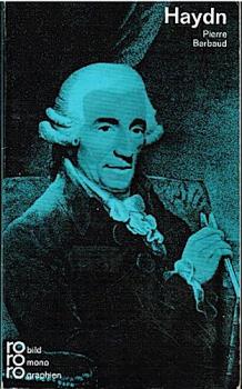 Joseph Haydn in Selbstzeugnissen und Bilddokumenten.
