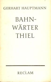 Bahnwärter Thiel : Novellist. Studie.