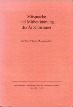 Mitsprache und Mitbestimmung der Arbeitnehmer.