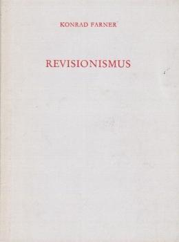 Revisionismus. Marxistischer Exkurs zu Römer 12.2.