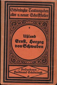 Ernst, Herzog von Schwaben : Trauersp. in 5 Aufz.