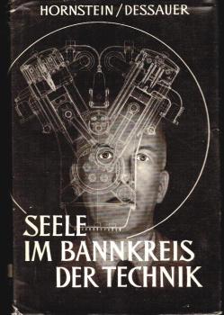 Seele im Bannkreis der Technik.