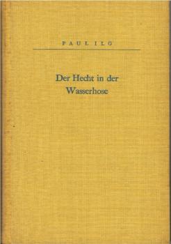 Der Hecht in der Wasserhose. Heitere Erzählungen