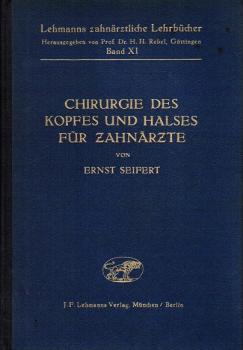Lehrbuch der Chirurgie des Kopfes und Halses für Zahnärzte.