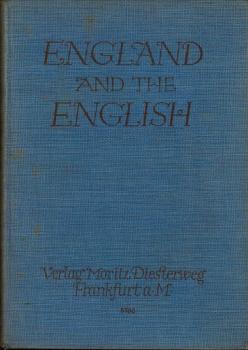 England and the English. Ein Lesebuch zur Einführung in Volkstum und Kultur Englands.