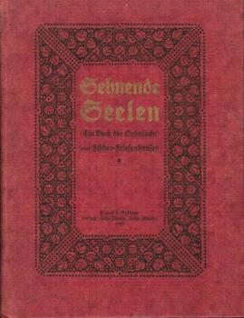 Sehnende Seelen : (Ein Buch der Sehnsucht).