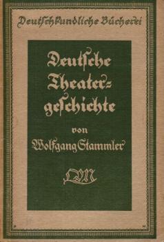Deutsche Theatergeschichte.