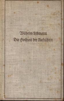 Die Hochzeit der Aufrührer : [Roman].