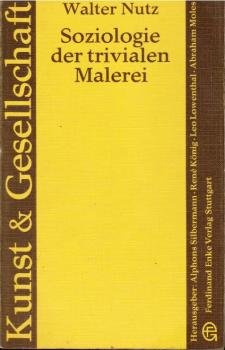 Soziologie der trivialen Malerei.