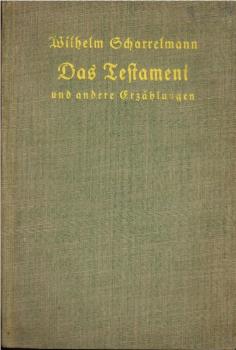 Das Testament u. a. Erz.