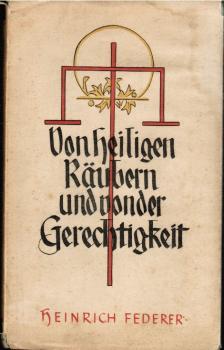 Von Heiligen, Räubern und von der Gerechtigkeit.