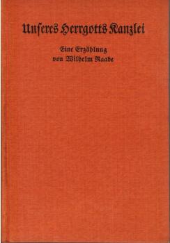 Unseres Herrgotts Kanzlei : Eine Erz.