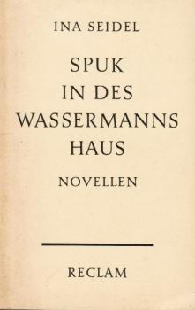 Spuk in des Wassermanns Haus : 2 Novellen. Mit e. autobiograph. Nachw.