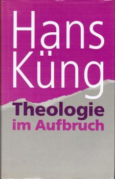 Theologie im Aufbruch : eine ökumenische Grundlegung.