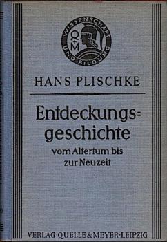Entdeckungsgeschichte vom Altertum bis zur Neuzeit.