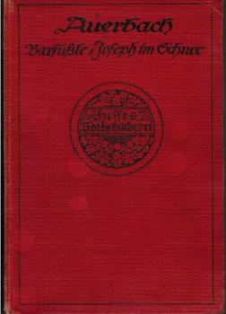 Barfüßele / Joseph im Schnee (= Zwei 'Schwarzwälder Dorfgeschichten' in einem Band).