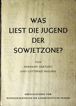 Was liest die Jugend der Sowjetzone?.