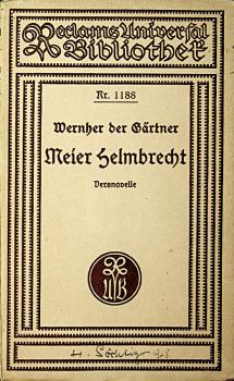 Meier Helmbrecht : Versnovelle aus der Zeit des niedergehenden Rittertums.