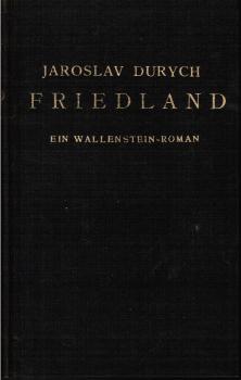 Friedland : Ein Wallenstein-Roman.