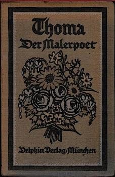 Thoma : Der Malerpoet.