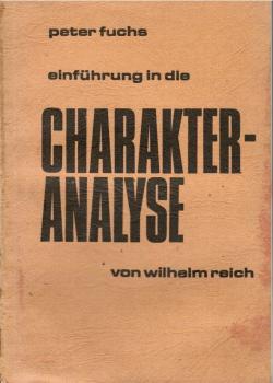 Einführung in die Charakteranalyse von Wilhelm Reich.