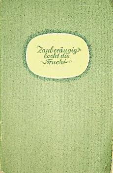 Zauberäugig lockt die Frucht : Gedichte.