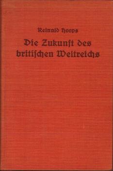 Die Zukunft des britischen Weltreichs.