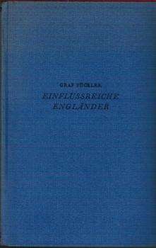 Einflussreiche Engländer. Porträtskizzen englischer Politiker.