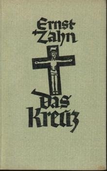 Das Kreuz : Erzählg.