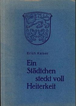 Ein Städtchen steckt voll Heiterkeit.
